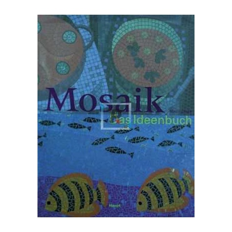 Mosaik Das Ideenbuch