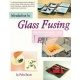 Introduction To Glass Fusing