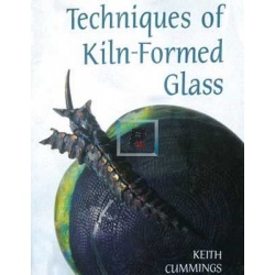 Techniques Of Kiln-Formed Glass ##